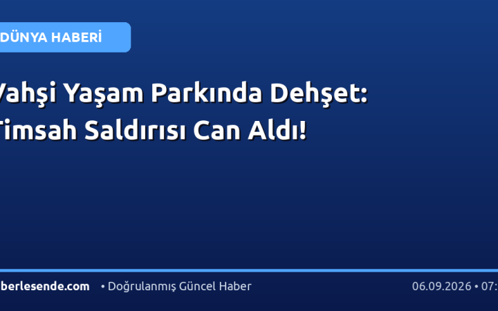 Vahşi Yaşam Parkında Dehşet: Timsah Saldırısı Can Aldı!
