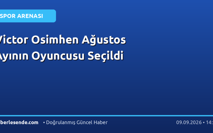 Victor Osimhen Ağustos Ayının Oyuncusu Seçildi
