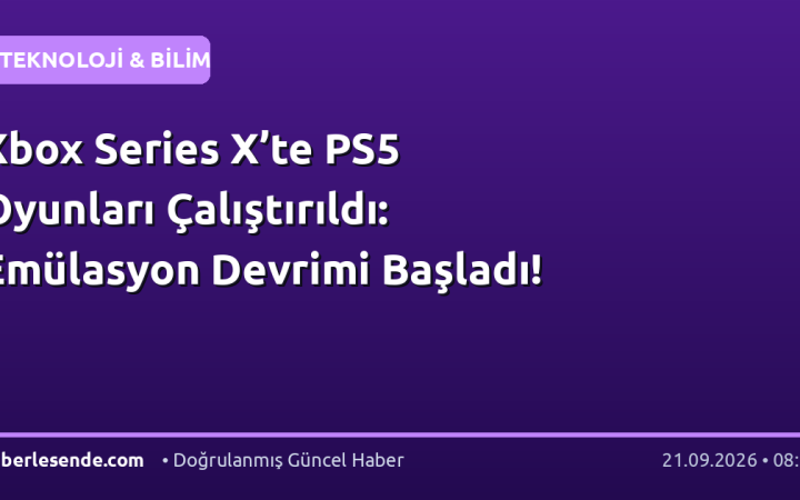 Xbox Series X’te PS5 Oyunları Çalıştırıldı: Emülasyon Devrimi Başladı!