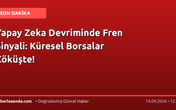 Yapay Zeka Devriminde Fren Sinyali: Küresel Borsalar Çöküşte!