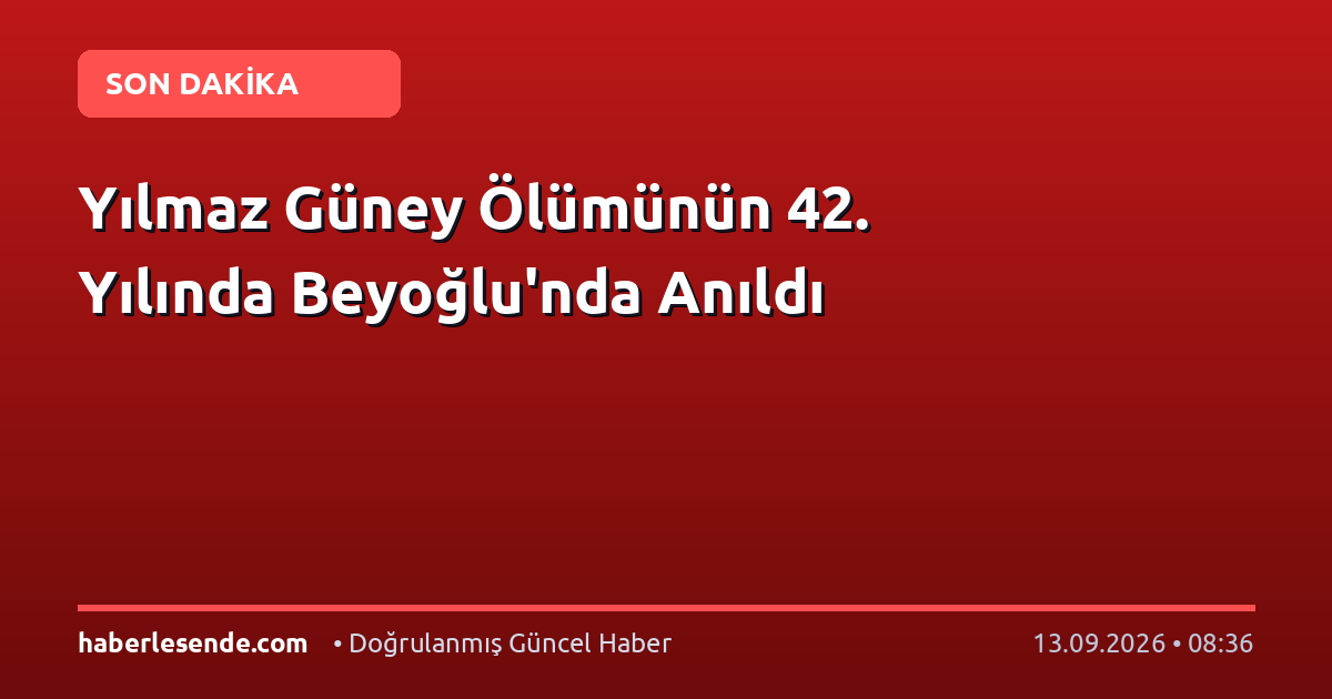 Yılmaz Güney Ölümünün 42. Yılında Beyoğlu'nda Anıldı