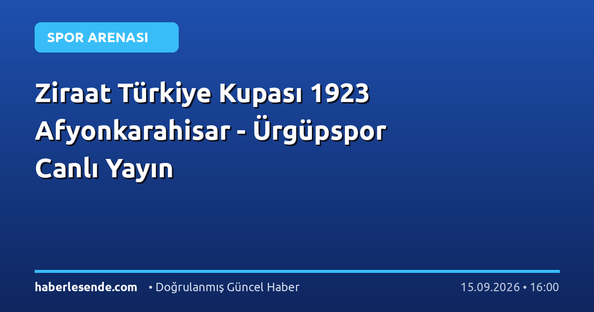 Ziraat Türkiye Kupası 1923 Afyonkarahisar - Ürgüpspor Canlı Yayın