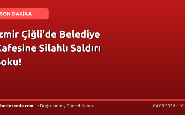 İzmir Çiğli'de Belediye Kafesine Silahlı Saldırı Şoku!