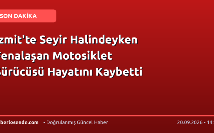 İzmit'te Seyir Halindeyken Fenalaşan Motosiklet Sürücüsü Hayatını Kaybetti
