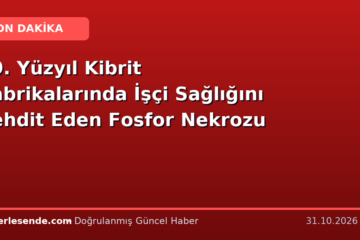 19. Yüzyıl Kibrit Fabrikalarında İşçi Sağlığını Tehdit Eden Fosfor Nekrozu
