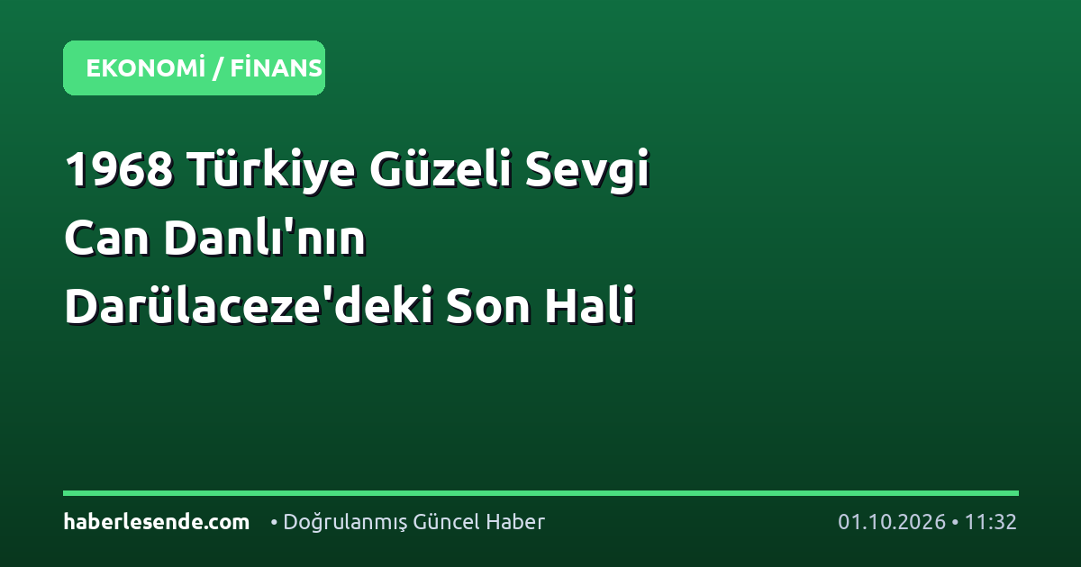 1968 Türkiye Güzeli Sevgi Can Danlı'nın Darülaceze'deki Son Hali