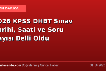 2026 KPSS DHBT Sınav Tarihi, Saati ve Soru Sayısı Belli Oldu
