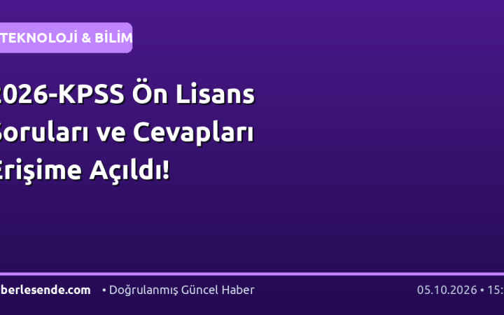 2026-KPSS Ön Lisans Soruları ve Cevapları Erişime Açıldı!