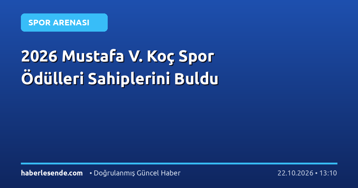 2026 Mustafa V. Koç Spor Ödülleri Sahiplerini Buldu