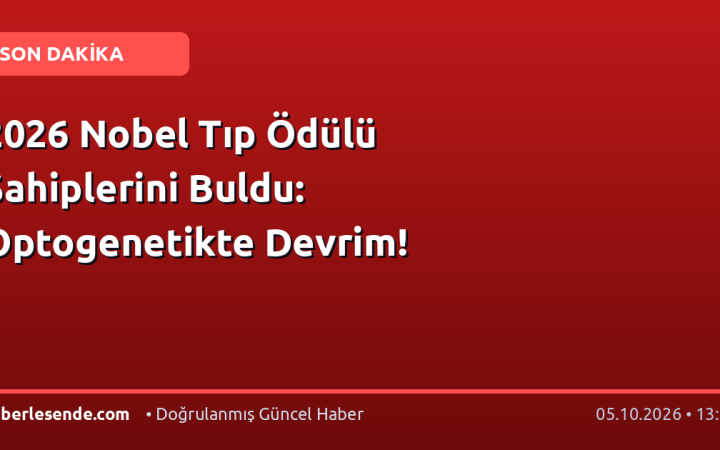 2026 Nobel Tıp Ödülü Sahiplerini Buldu: Optogenetikte Devrim!