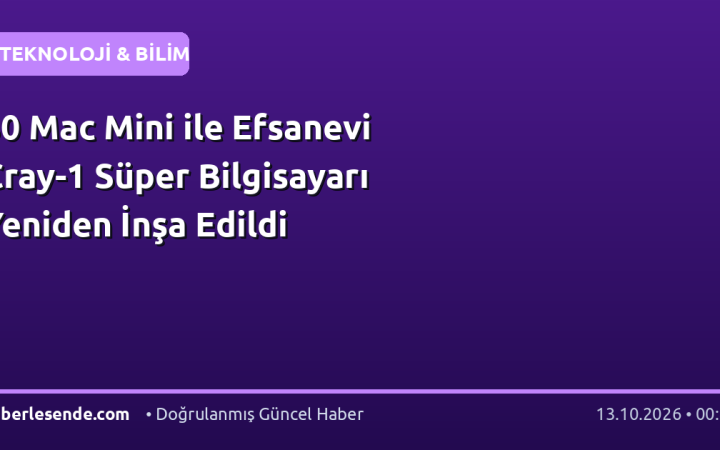 30 Mac Mini ile Efsanevi Cray-1 Süper Bilgisayarı Yeniden İnşa Edildi