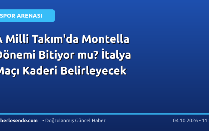 A Milli Takım'da Montella Dönemi Bitiyor mu? İtalya Maçı Kaderi Belirleyecek