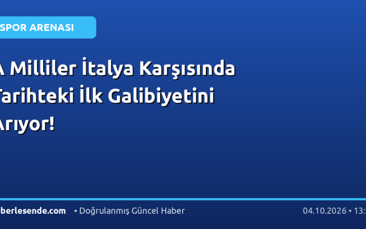 A Milliler İtalya Karşısında Tarihteki İlk Galibiyetini Arıyor!