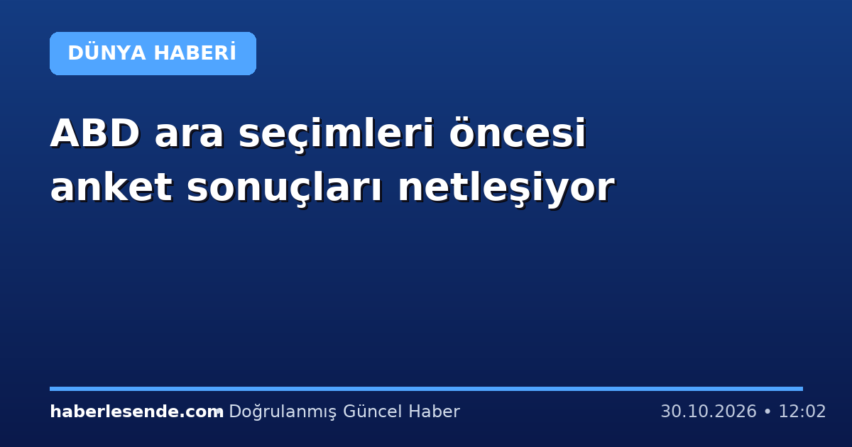 ABD ara seçimleri öncesi anket sonuçları netleşiyor