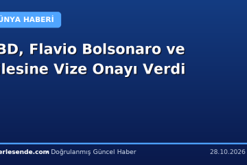 ABD, Flavio Bolsonaro ve Ailesine Vize Onayı Verdi
