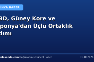 ABD, Güney Kore ve Japonya'dan Üçlü Ortaklık Adımı