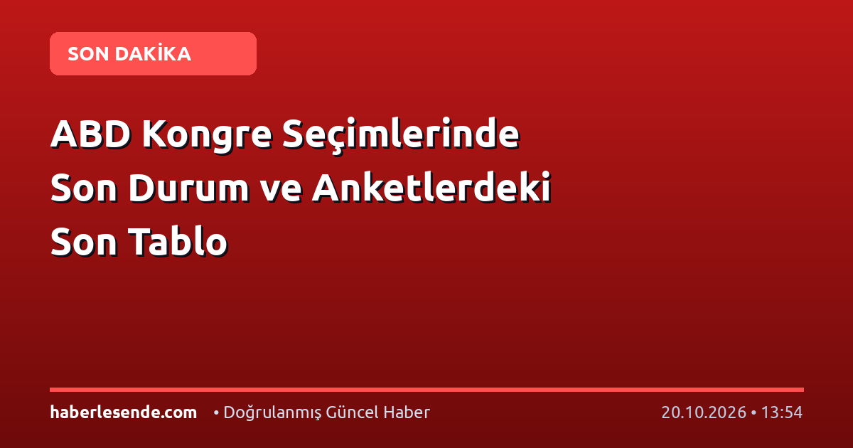 ABD Kongre Seçimlerinde Son Durum ve Anketlerdeki Son Tablo