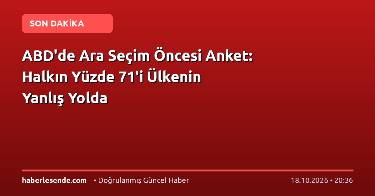 ABD'de Ara Seçim Öncesi Anket: Halkın Yüzde 71'i Ülkenin Yanlış Yolda