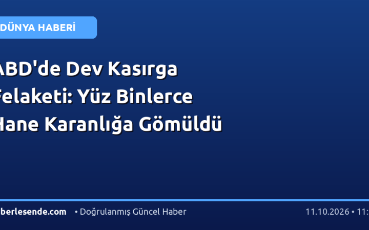 ABD'de Dev Kasırga Felaketi: Yüz Binlerce Hane Karanlığa Gömüldü