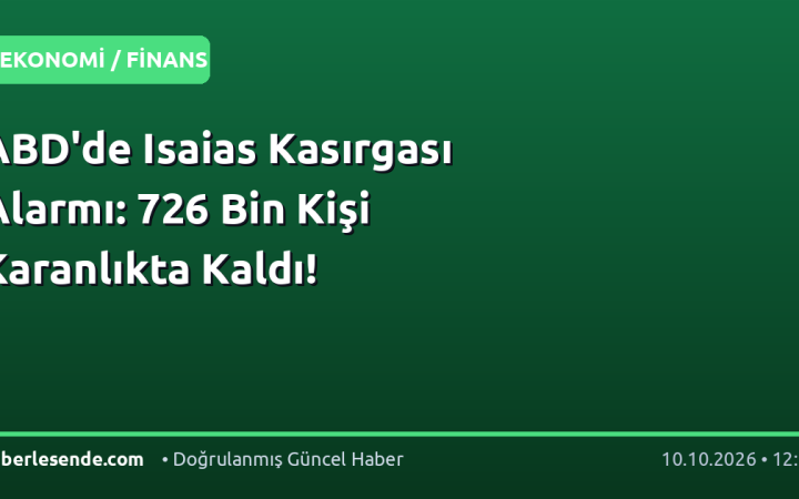 ABD'de Isaias Kasırgası Alarmı: 726 Bin Kişi Karanlıkta Kaldı!