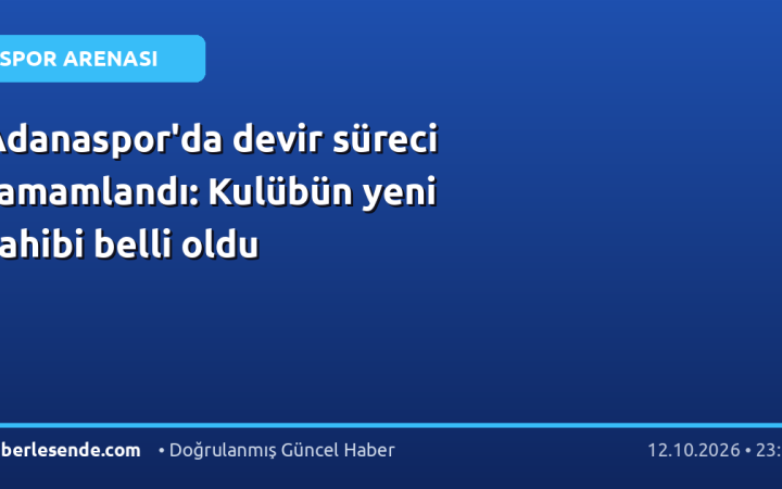 Adanaspor'da devir süreci tamamlandı: Kulübün yeni sahibi belli oldu