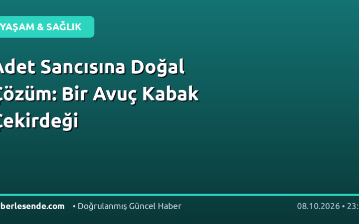 Adet Sancısına Doğal Çözüm: Bir Avuç Kabak Çekirdeği
