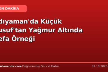 Adıyaman'da Küçük Yusuf'tan Yağmur Altında Vefa Örneği