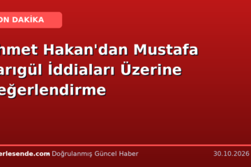 Ahmet Hakan'dan Mustafa Sarıgül İddiaları Üzerine Değerlendirme