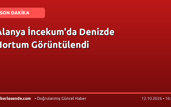 Alanya İncekum'da Denizde Hortum Görüntülendi