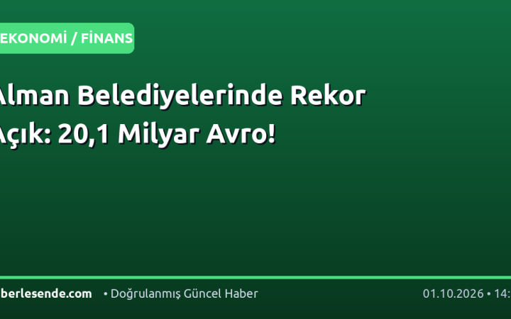Alman Belediyelerinde Rekor Açık: 20,1 Milyar Avro!
