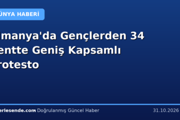 Almanya'da Gençlerden 34 Kentte Geniş Kapsamlı Protesto