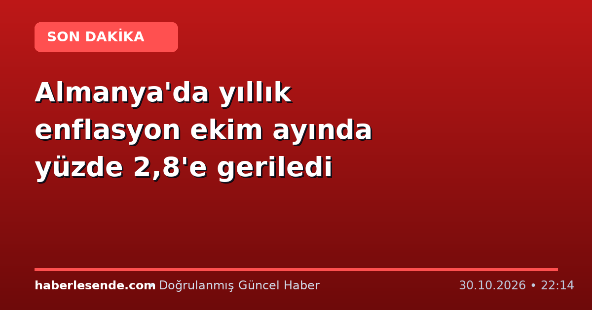 Almanya'da yıllık enflasyon ekim ayında yüzde 2,8'e geriledi