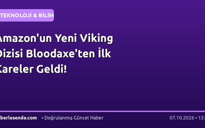 Amazon'un Yeni Viking Dizisi Bloodaxe'ten İlk Kareler Geldi!
