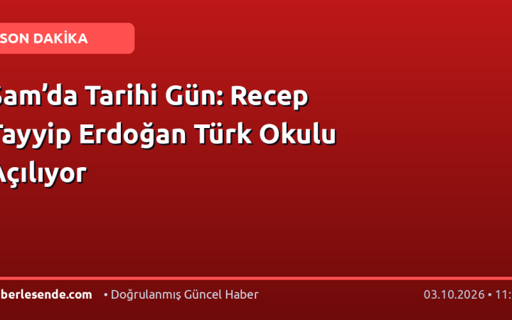 Şam’da Tarihi Gün: Recep Tayyip Erdoğan Türk Okulu Açılıyor