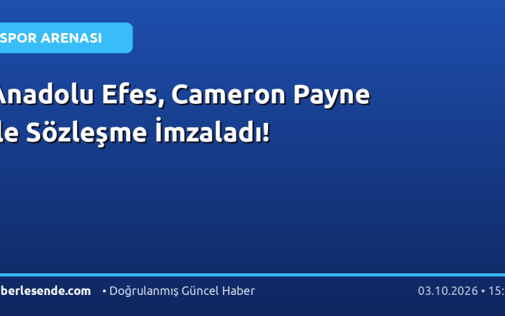 Anadolu Efes, Cameron Payne ile Sözleşme İmzaladı!