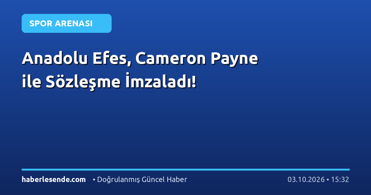 Anadolu Efes, Cameron Payne ile Sözleşme İmzaladı!