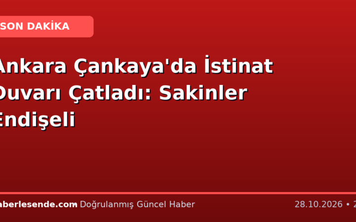 Ankara Çankaya'da İstinat Duvarı Çatladı: Sakinler Endişeli