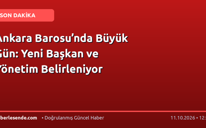 Ankara Barosu’nda Büyük Gün: Yeni Başkan ve Yönetim Belirleniyor