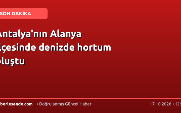 Antalya'nın Alanya ilçesinde denizde hortum oluştu