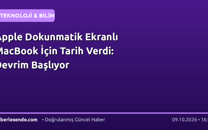 Apple Dokunmatik Ekranlı MacBook İçin Tarih Verdi: Devrim Başlıyor