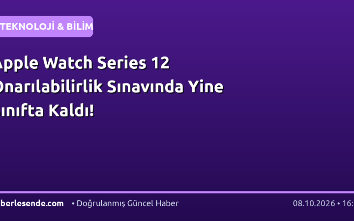 Apple Watch Series 12 Onarılabilirlik Sınavında Yine Sınıfta Kaldı!