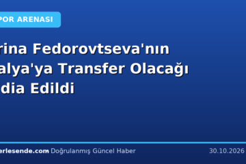 Arina Fedorovtseva'nın İtalya'ya Transfer Olacağı İddia Edildi