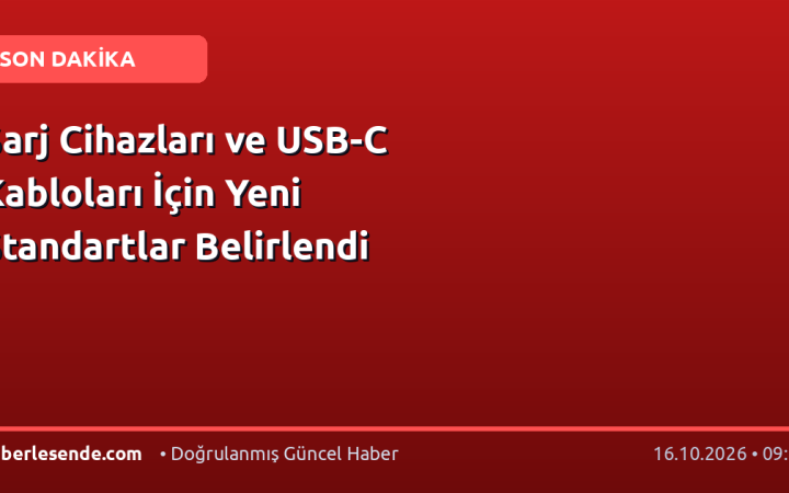Şarj Cihazları ve USB-C Kabloları İçin Yeni Standartlar Belirlendi