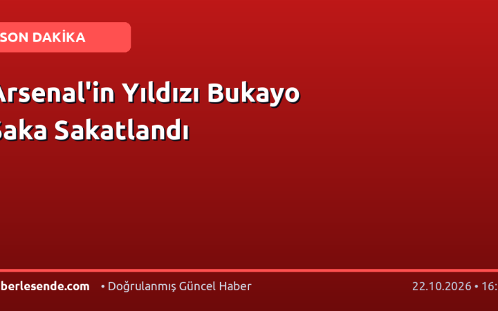 Arsenal'in Yıldızı Bukayo Saka Sakatlandı