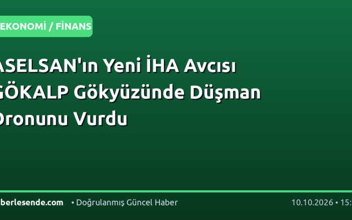 ASELSAN'ın Yeni İHA Avcısı GÖKALP Gökyüzünde Düşman Dronunu Vurdu