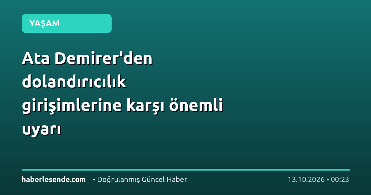 Ata Demirer'den dolandırıcılık girişimlerine karşı önemli uyarı