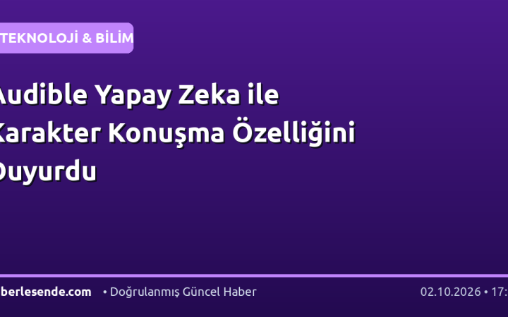 Audible Yapay Zeka ile Karakter Konuşma Özelliğini Duyurdu