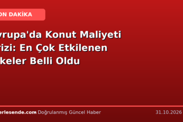 Avrupa'da Konut Maliyeti Krizi: En Çok Etkilenen Ülkeler Belli Oldu