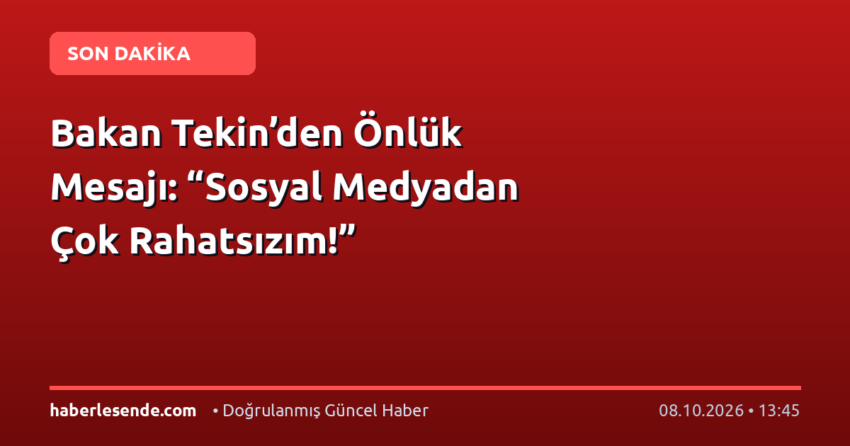 Bakan Tekin’den Önlük Mesajı: “Sosyal Medyadan Çok Rahatsızım!”