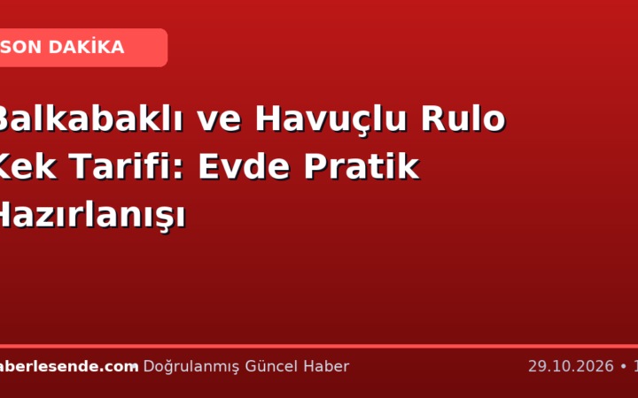 Balkabaklı ve Havuçlu Rulo Kek Tarifi: Evde Pratik Hazırlanışı